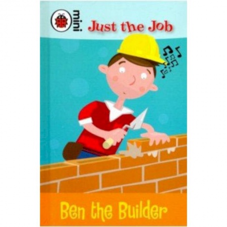 Литература на иностранном языке для детей, книга Ben the Builder купить по скидке