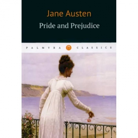 Литература на иностранном языке для детей, книга Jane Austen: Pride and Prejudice купить по скидке